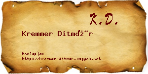 Kremmer Ditmár névjegykártya